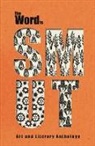 Jac Harmon, Mia Humphries, Dan Leighton, Sam Millar, Freya Sacksen, Candy Smellie... - The Word is: SMUT