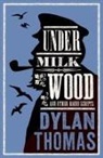 Dylan Thomas - Under Milk Wood and Other Radio Scripts