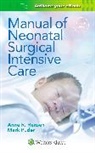 Anne R Hansen, Anne R. Hansen, Hansen Anne R., Mark Puder, Puder Mark - Manual of Neonatal Surgical Intensive Care