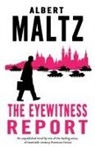 Albert Maltz - The Eyewitness Report