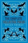 Dylan Thomas - The Complete Collected Poems