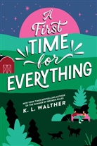 K L Walther, K. L. Walther - A First Time for Everything