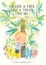 Sylvaine Jaoui, Anne Crahay - I'm Like a Tree and a Tree's Like Me