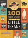 Christopher Robbins, Gareth Williams - 100 First Words for Little Texans