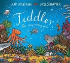 Julia Donaldson, Donaldson Julia, Axel Scheffler, Scheffler Axel - Tiddler (Foiled Edition)