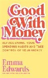 Emma Edwards, Edwards Emma - Good with Money