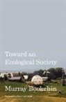 Murray Bookchin, Murray/ Chodorkoff Bookchin - Toward an Ecological Society
