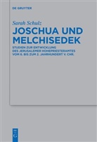 Sarah Schulz - Joschua und Melchisedek