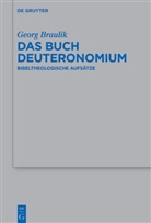 Georg Braulik - Das Buch Deuteronomium