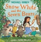 Michael Rosen, Rosen Michael, Melling David - Snow White and the Seven Bears