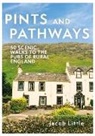 Jacob Little - Pints and Pathways
