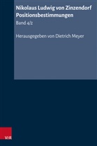 Rudolf Dellsperger, Peter Lauber, Pau Peucker, Dietrich Meyer, Dietrich Meyer (Dr.) - Nikolaus Ludwig von Zinzendorf: Positionsbestimmungen