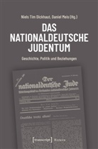 Niels Tim Dickhaut, Meis, Daniel Meis, Niels Tim Dickhaut - Das nationaldeutsche Judentum
