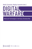 Nadiya Ivanenko, Nadia Zasanska - Digital Warfare