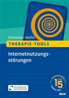 Kai Müller, Kristin Schneider - Therapie-Tools Internetnutzungsstörungen