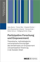 Heiko Berner, Florian Esser, Elisabet Richter, Elisabeth Richter, Doris Rosenlechner-Urbanek, Clarissa Schär... - Partizipative Forschung und Empowerment