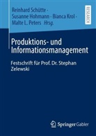 Susanne Hohmann, Bianca Krol, Bianca Krol u a, Malte L. Peters, Reinhard Schütte - Produktions- und Informationsmanagement