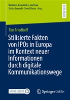 Tim Friedhoff - Stilisierte Fakten von IPOs in Europa im Kontext neuer Informationen durch digitale Kommunikationswege