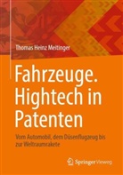 Thomas Heinz Meitinger - Fahrzeuge. Hightech in Patenten