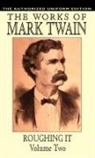 Samuel Clemens, Samuel Twain Clemens, Mark Twain - Roughing It