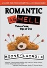 Rodney LaCroix, Ross Cavins - Romantic as Hell