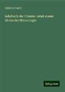 Ulrich Kreusler - Lehrbuch der Chemie: nebst einem Abriss der Mineralogie