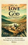 Jose Gutierrez - For the Love of God