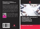 Makanjera Prince Tapiwa - Eficácia dos incentivos à exportação na revitalização da competitividade