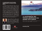 Lawalley Cole - La participation des femmes gambiennes au secteur de la pêche