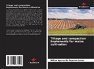 Milton Aparecido Deperon Junior - Tillage and compaction implements for maize cultivation