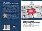 Lisa Downey - Blogs: wirksame Marketinginstrumente für soziale Medien?