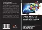 Elijah Hembanen Apev, Cyprian Terhemba Gbasha, Paul Tersue Iorlaha - I SOCIAL MEDIA E LA PARTECIPAZIONE DEI GIOVANI ALLA POLITICA