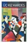 Anton Cehov - Üc Kiz Kardes