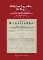 Debora Fabriz, Ewald Frie, Viola Haas, Viola Haas u a, Wolfgang Trede - 100 Jahre Jugendamt Böblingen