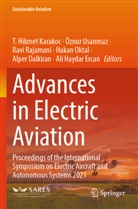 Alper Dalkiran, Ali Haydar Ercan, T. Hikmet Karakoc, Hakan Oktal, Ravi Rajamani, Ravi Rajamani et al... - Advances in Electric Aviation