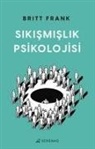 Britt Frank - Sikismislik Psikolojisi