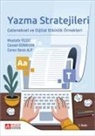 Mustafa Yildiz - Yazma Stratejileri Geleneksel ve Dijital Etkinlik Örnekleri