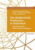 David Campbell, David Campbell u a, Corinna Geppert, Franziska Lessky, Attila Pausits, Florian Reisky - Die akademische Profession in Österreich