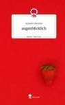 raphaela linemayr - augenblicklich. Life is a Story - story.one