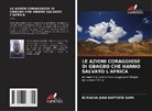 Bi Fagna Jean Baptiste Sami - LE AZIONI CORAGGIOSE DI GBAGBO CHE HANNO SALVATO L'AFRICA
