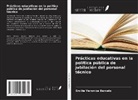 Ercilia Veronica Barcelo - Prácticas educativas en la política pública de jubilación del personal técnico