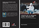 Kanji Kachhot - Chimica per le industrie pulite: Soluzioni ETP