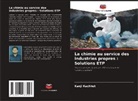 Kanji Kachhot - La chimie au service des industries propres : Solutions ETP