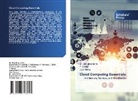 T. Akilan, M. Chandraprabha, Jaya Sinha - Cloud Computing Essentials