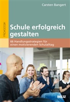 Carsten Bangert - Schule erfolgreich gestalten