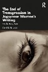 David S. Holloway - End of Transgression in Japanese Womens Writing