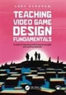 Andy Sandham - Teaching Video Game Design Fundamentals