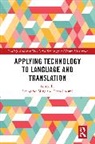 Leung (Caritas Institute of Higher Educa Sze Ming, Sin-wai Chan, Sze Ming Leung, Chan Sin-wai, Sin-wai Chan, Leung Sze Ming - Applying Technology to Language and Translation