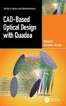 Rafael Gonzalez-Acuna, Rafael G. Gonzalez-Acuna, Rafael González-Acuña, Rafael G. González-Acuña - Cad-Based Optical Design With Quadoa