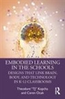 Theodore “TJ” Kopcha, Theodore Tj Ocak Kopcha, Ceren Ocak - Embodied Learning in the Schools